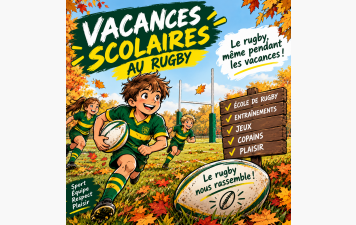 🏉 Les Vacances, ça se joue aussi au Rugby !